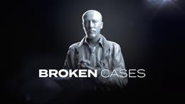 Broken Cases